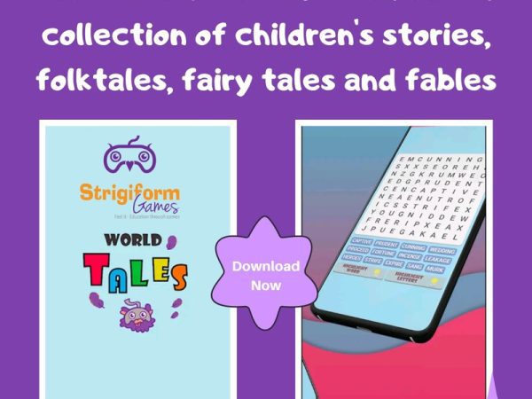 Welcome to World of Tales - a collection of children's stories, folktales, fairy tales and fables. Find the words hidden on the board of letters.